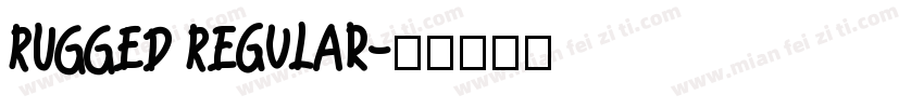 RUGGED Regular字体转换